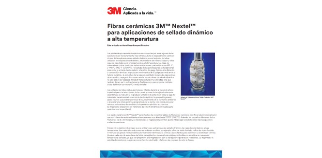 Ficha técnica de las Fibras Cerámicas 3M™ Nextel™ para Aplicaciones de Sellado Dinámico de Alta Temperatura.
